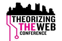 Image for event - Theorizing the Web 2012 Conference
