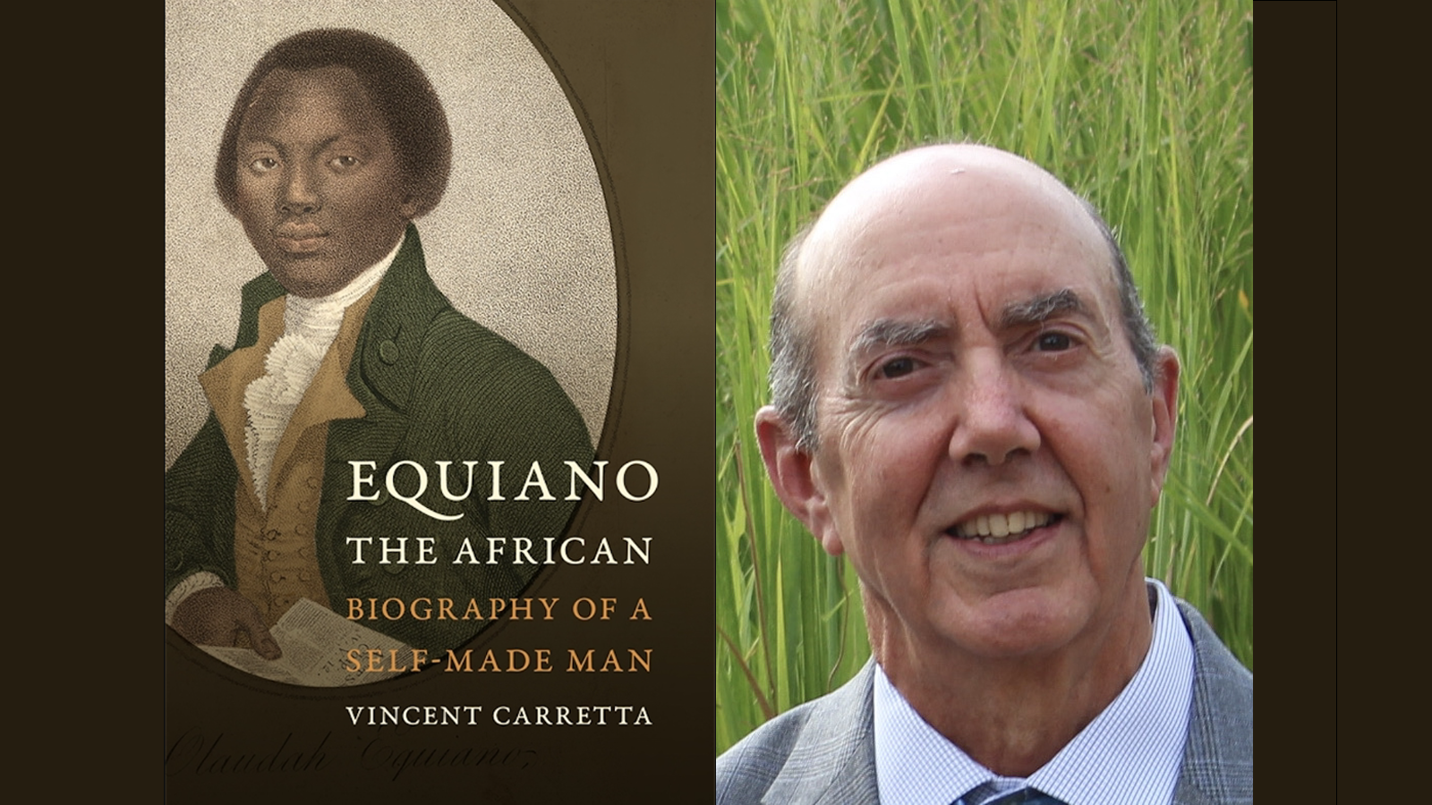 Headshot of Vincent Carretta and Book Cover with image of Olaudah Equiano