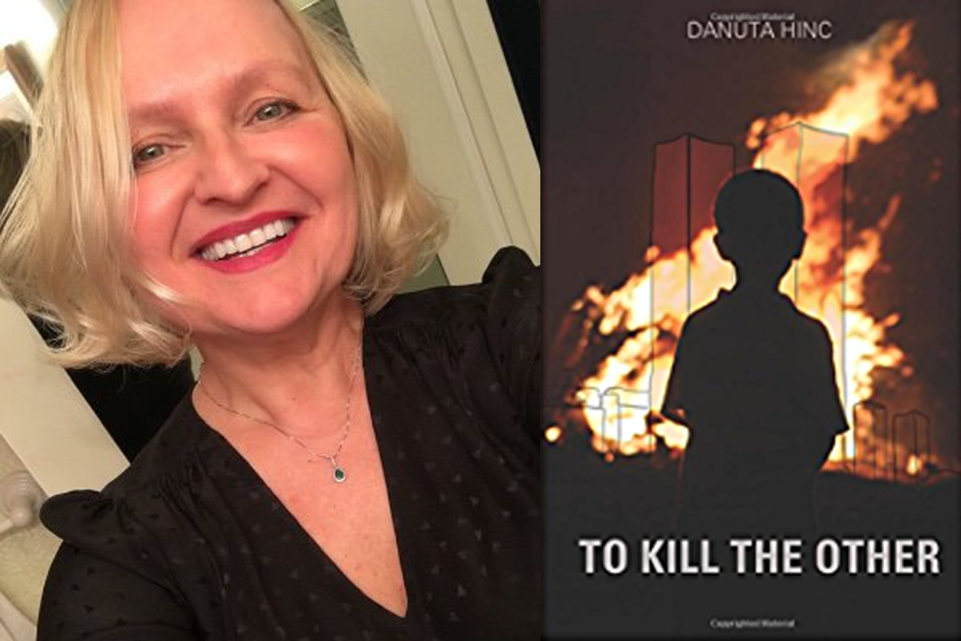 Headshot of Danuta Hinc smiling in a black blouse next to book cover of To Kill the Other